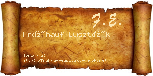 Frühauf Euszták névjegykártya